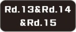 Rd13.14.15